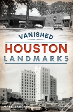 Capa do artigo Vanished Houston Landmarks