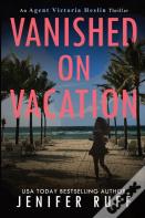 Vanished On Vacation