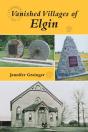 Vanished Villages Of Elgin - Preview