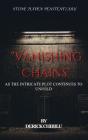 Vanishing Chains - Preview