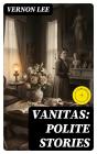 Vanitas: Polite Stories - Preview