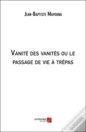Capa do artigo Vanité Des Vanités Ou Le Passage De Vie À Trépas