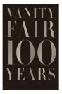 Vanity Fair 100 Years - Preview