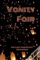 Vanity Fair By William Makepeace Thackeray