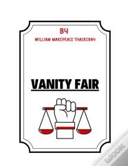 Vanity Fair By William Makepeace Thackeray