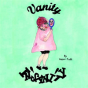 Vanity Insanity - Preview