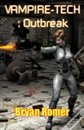Vanmpire-Tech 3: Outbreak
