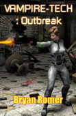 Vanmpire-Tech 3: Outbreak