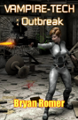 Vanmpire-Tech 3: Outbreak - Preview