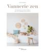 Vannerie Zen ; 20 Créations En Rotin À Réaliser Avec Des Techniques De Vannerie - Preview