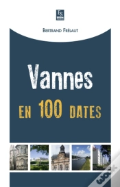 Capa do artigo Vannes En 100 Dates