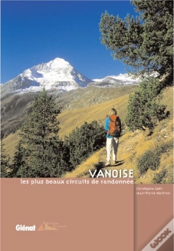 Capa do artigo Vanoise, Les Plus Beaux Circuits De Randonnees