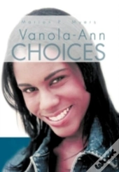 Vanola-Ann Choices