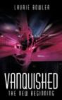 Vanquished: The New Beginning - Preview
