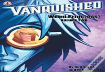 Vanquished: Weird Princ{Ess}
