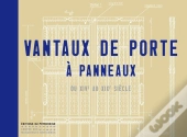 Vantaux De Porte À Panneaux ; Du Xive Au Xixe Siècle