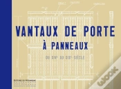 Capa do artigo Vantaux De Porte À Panneaux ; Du Xive Au Xixe Siècle