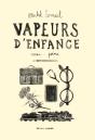 Vapeurs D'Enfance - Preview