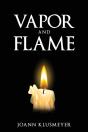 Vapor And Flame - Preview