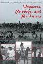 Vaqueros, Cowboys, And Buckaroos - Preview