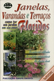 Capa do artigo Varandas e Terraços Floridos Janelas