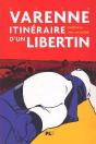 Varenne, Itinéraire D'Un Libertin ; Entretiens Avec Luc Duthil - Preview