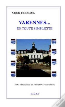 Capa do artigo Varennes, En Toute Simplicite Petit Abecedaire De Souvenirs Bourbonnais