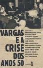 Vargas E A Crise Dos Anos 50 - Preview