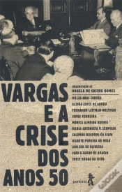 Capa do artigo Vargas E A Crise Dos Anos 50
