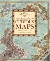 Vargics Miscellany Of Curious Maps