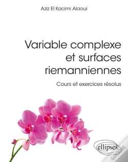 Capa do artigo Variable Complexe Et Surfaces Riemanniennes - Cours Et Exercices Résolus