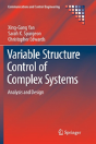 Variable Structure Control Of Complex Systems - Preview