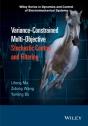 Variance-Constrained Multi-Objective Stochastic Control And Filtering - Preview