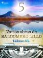 Varias Obras De Baldomero Lillo V - Preview
