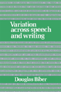 Variation Across Speech And Writing - Preview