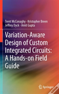 Capa do artigo Variation-Aware Design Of Custom Integrated Circuits: A Hands-On Field Guide
