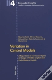 Variation In Central Modals