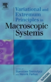 Variational And Extremum Principles In Macroscopic Systems