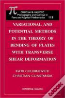 Variational And Potential Methods In The Theory Of Bending Of Plates With Transverse Shear Deformation