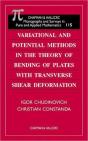 Variational And Potential Methods In The Theory Of Bending Of Plates With Transverse Shear Deformation - Preview