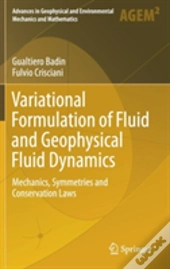 Variational Formulation Of Fluid And Geophysical Fluid Dynamics