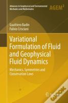 Variational Formulation Of Fluid And Geophysical Fluid Dynamics