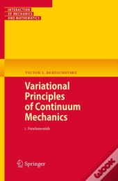 Variational Principles Of Continuum Mechanics