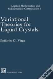 Variational Theories For Liquid Crystals
