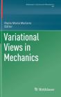 Variational Views In Mechanics - Preview