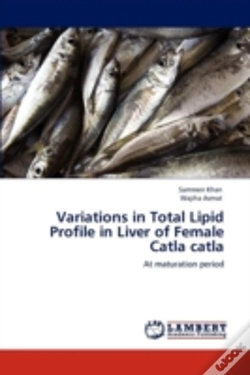 Capa do artigo Variations In Total Lipid Profile In Liver Of Female Catla Catla
