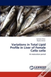 Capa do artigo Variations In Total Lipid Profile In Liver Of Female Catla Catla
