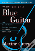 Variations On A Blue Guitar