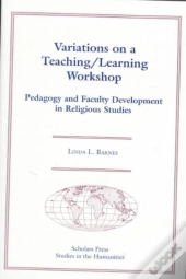 Variations On A Teaching/Learning Workshop