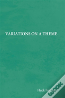 Variations On A Theme